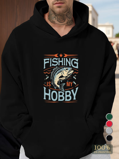 Fishing is my Hobby Men's hooded sweatshirt