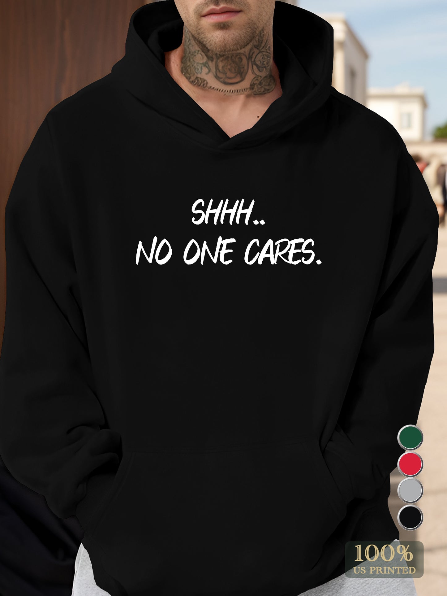 Shhh No one cares Men's hooded sweatshirt