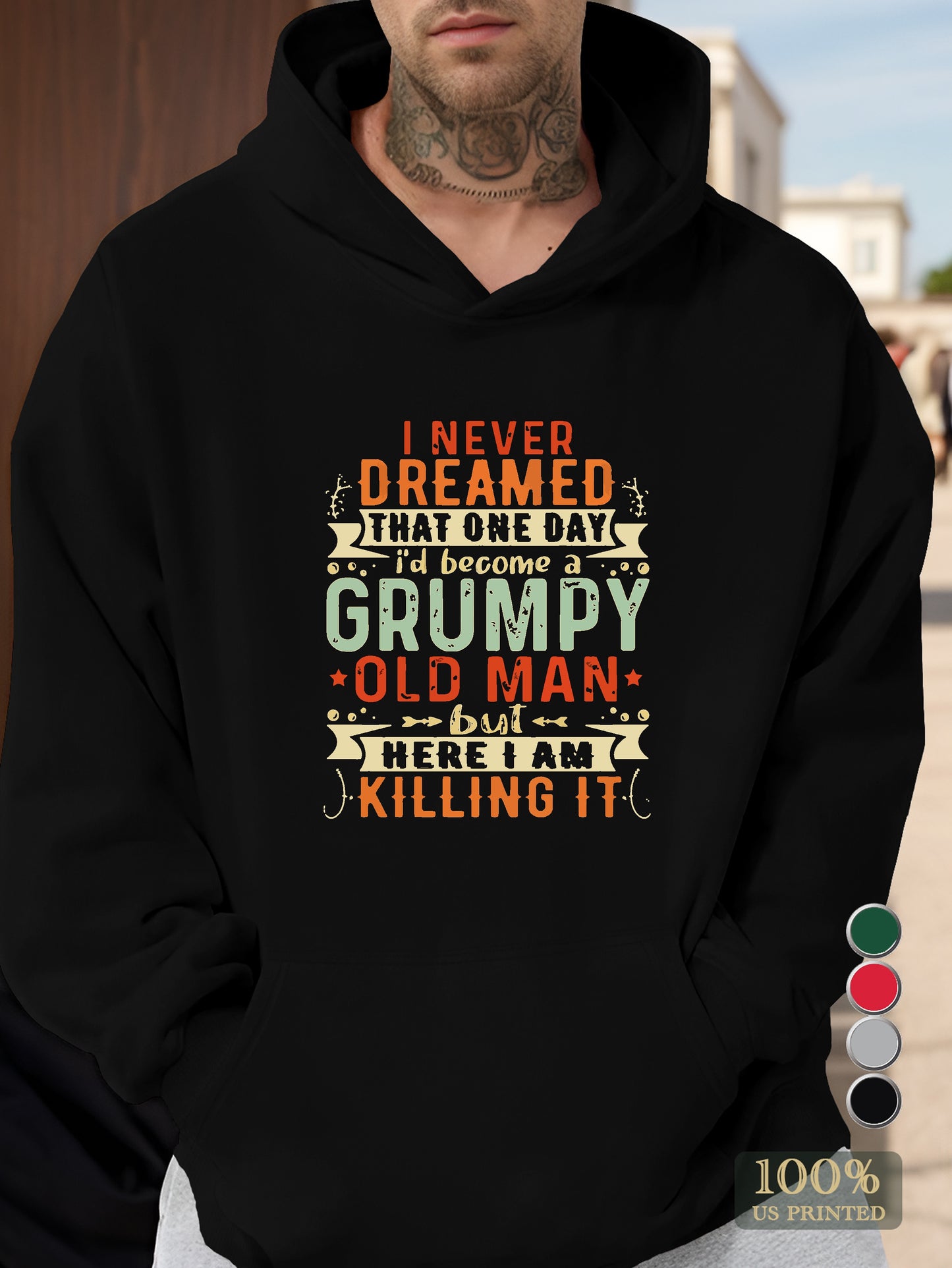 I NEVER DREAMED THAT ONE DAY Men's hooded sweatshirt