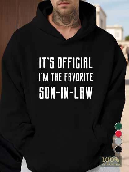 Proudly claiming the favorite son in law title Men's hooded sweatshirt