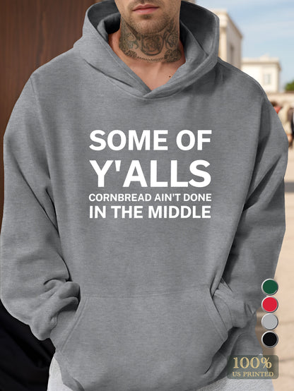 SOME OF Y ALLS Men's hooded sweatshirt